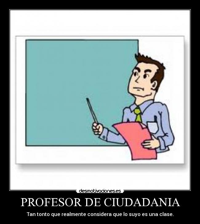 PROFESOR DE CIUDADANIA -