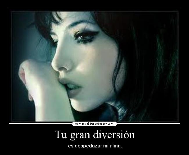 Tu gran diversión -