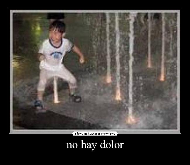 no hay dolor - 