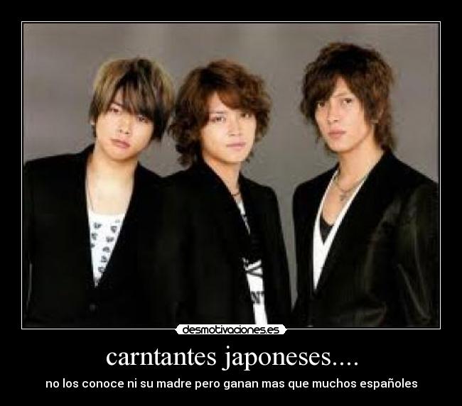 carntantes japoneses.... - no los conoce ni su madre pero ganan mas que muchos españoles