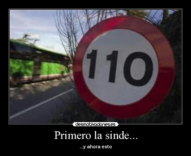Primero la sinde... - 