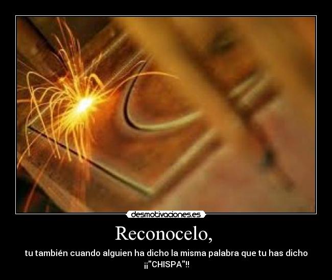 Reconocelo, -