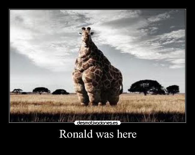 Ronald was here - 