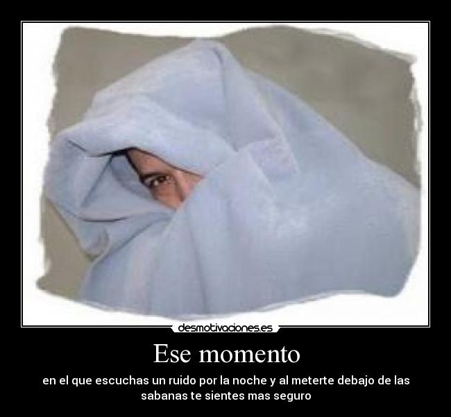 Ese momento -