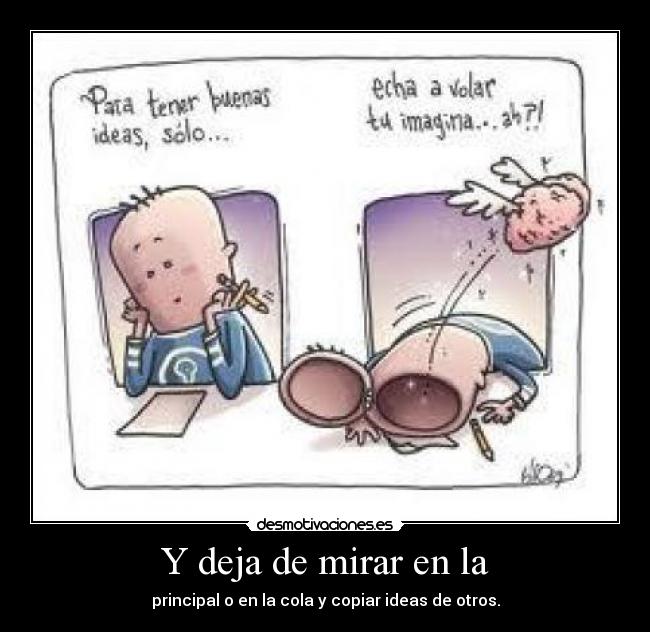 Y deja de mirar en la - 