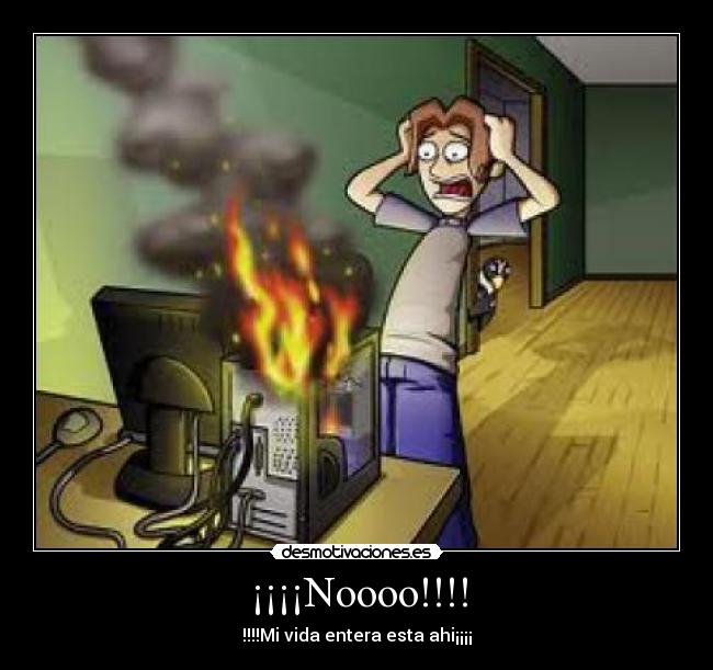 ¡¡¡¡Noooo!!!! -