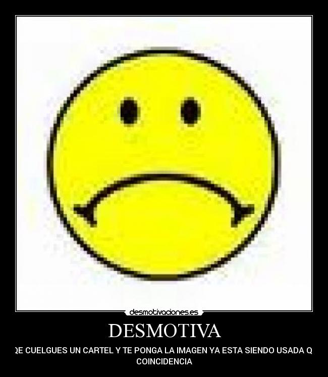 DESMOTIVA -