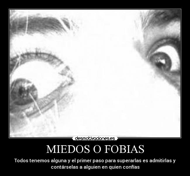 MIEDOS O FOBIAS - 