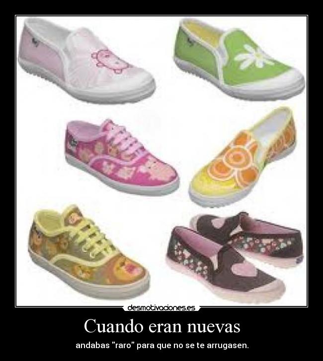 Cuando eran nuevas -