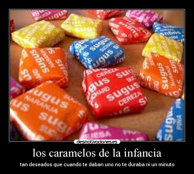 los caramelos de la infancia -