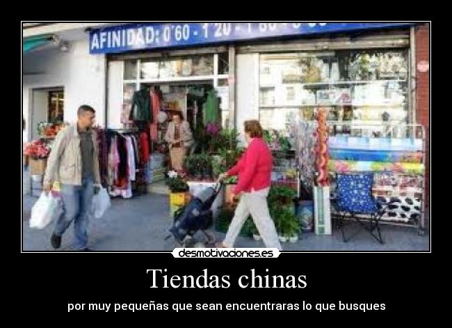Tiendas chinas - por muy pequeñas que sean encuentraras lo que busques