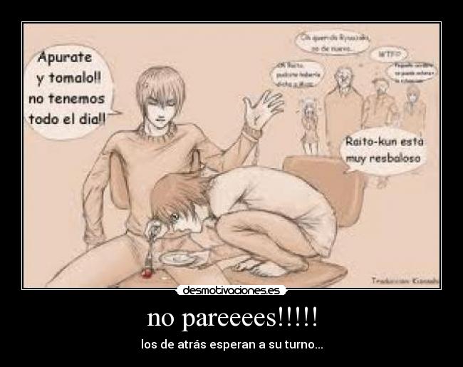 no pareeees!!!!! -