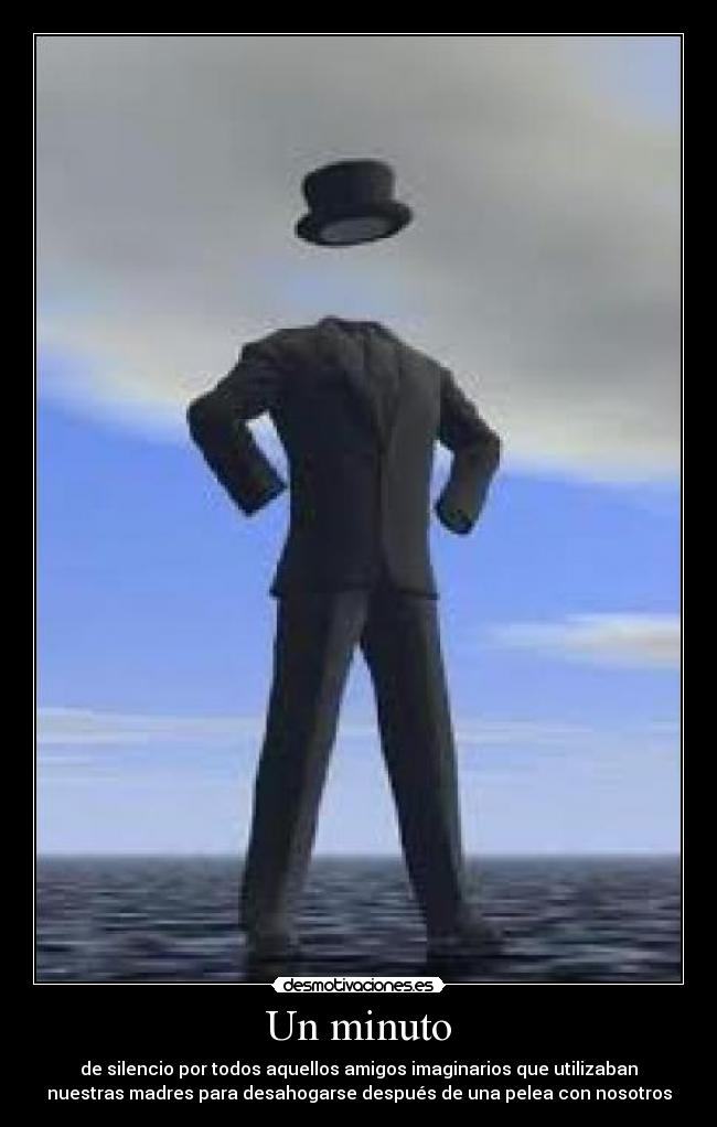 carteles amigo imaginario desmotivaciones