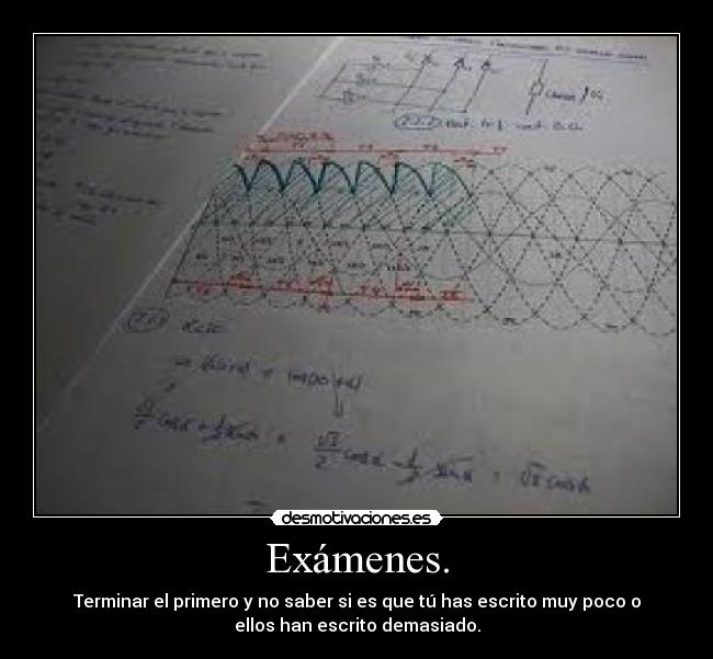 Exámenes. -