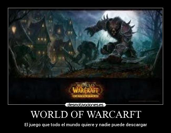 WORLD OF WARCARFT - 