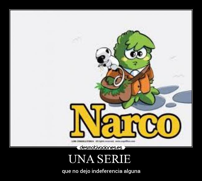 UNA SERIE -