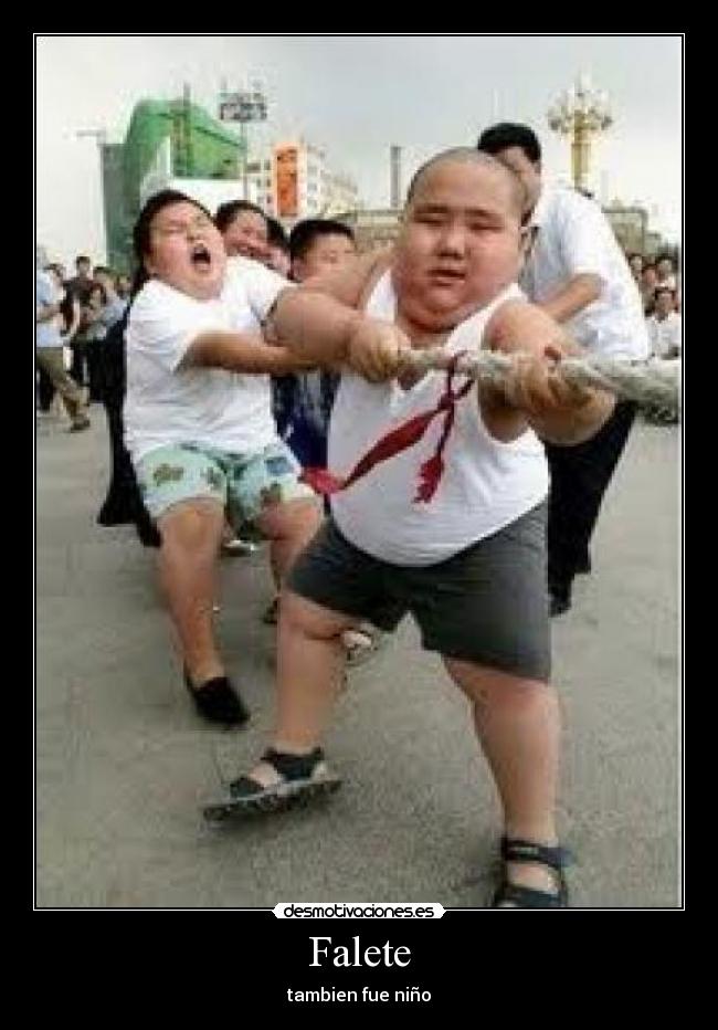 Falete - tambien fue niño