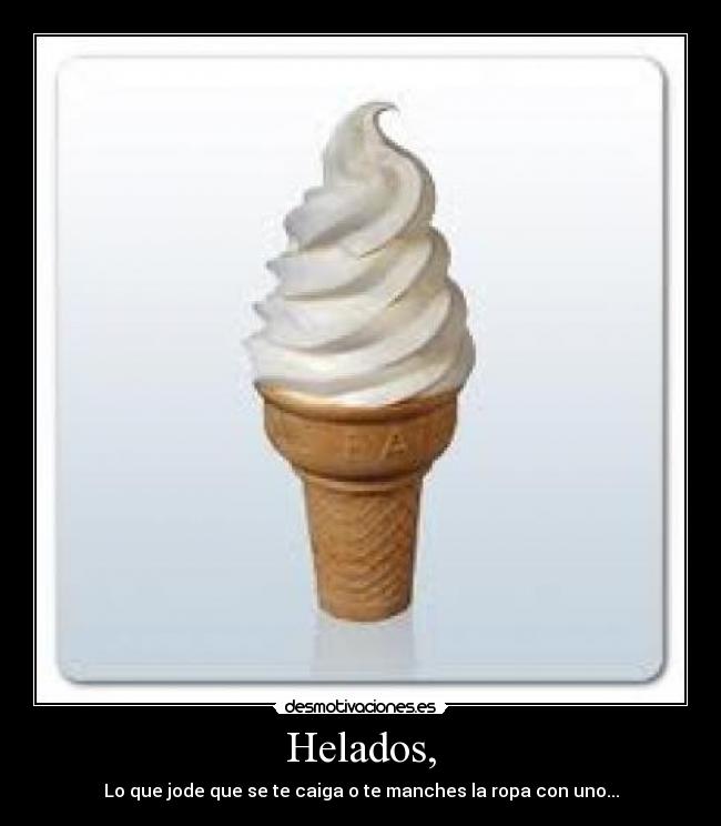 Helados, -