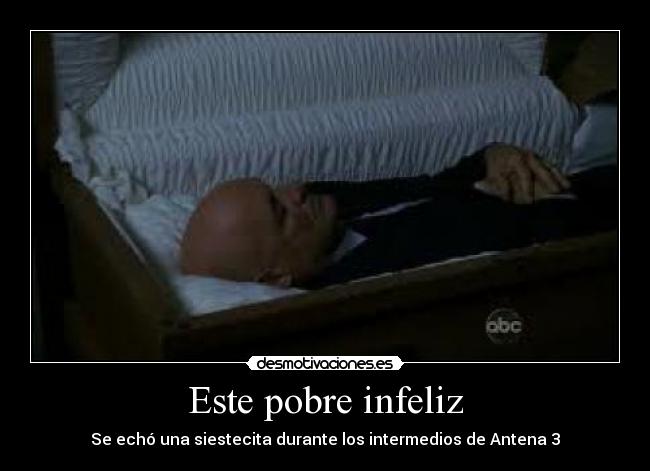 Este pobre infeliz - 