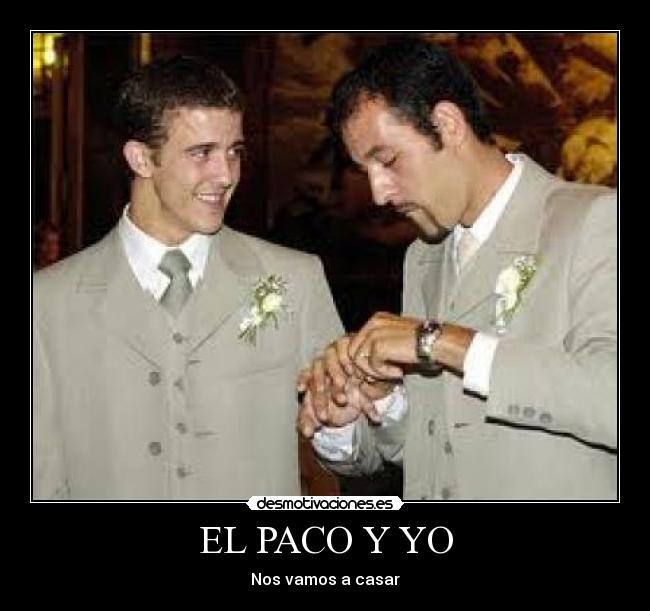 EL PACO Y YO - 