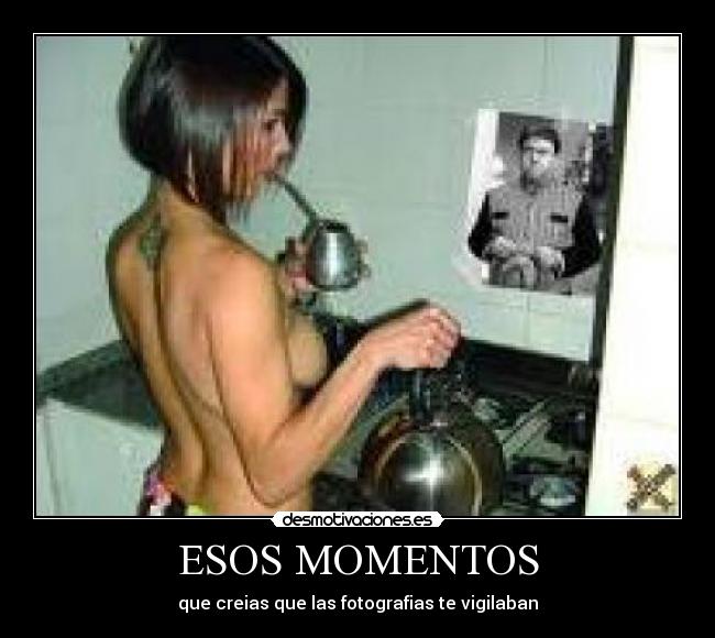 ESOS MOMENTOS -
