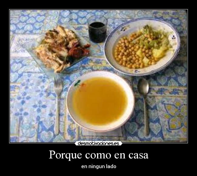 Porque como en casa - en ningun lado