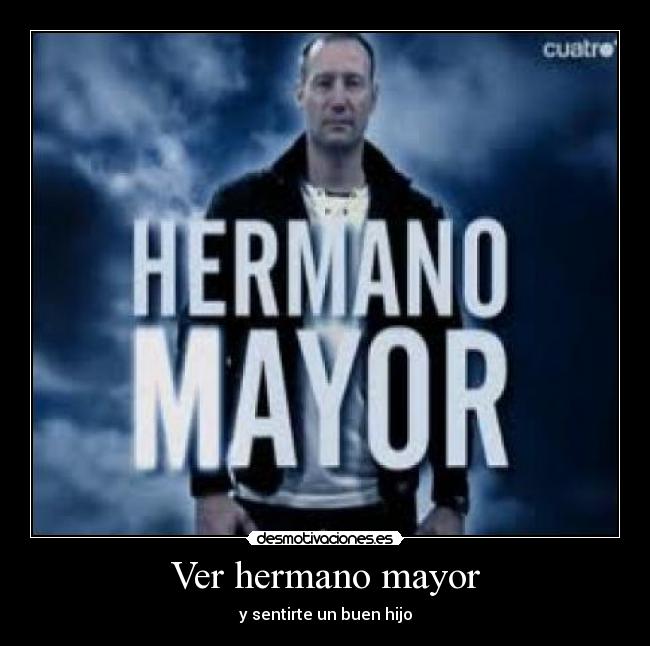Ver hermano mayor - 