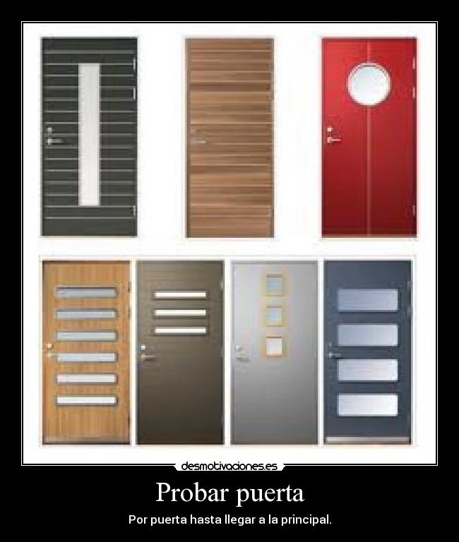 carteles probar puerta por puerta hasta llegar principal desmotivaciones