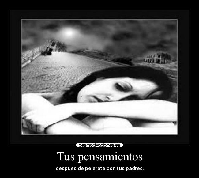 Tus pensamientos - 