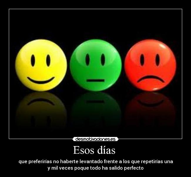 Esos días -