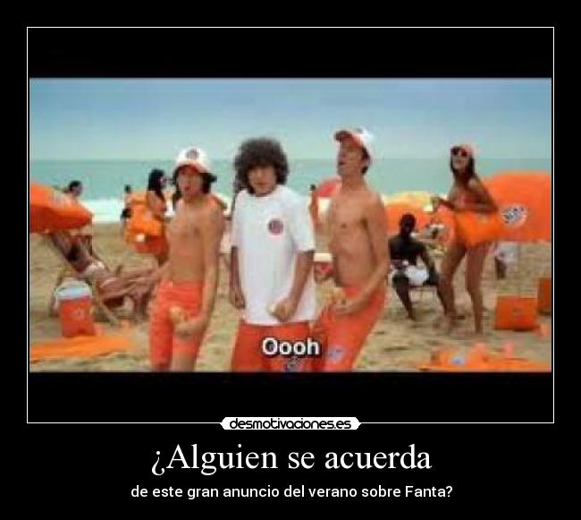 ¿Alguien se acuerda -