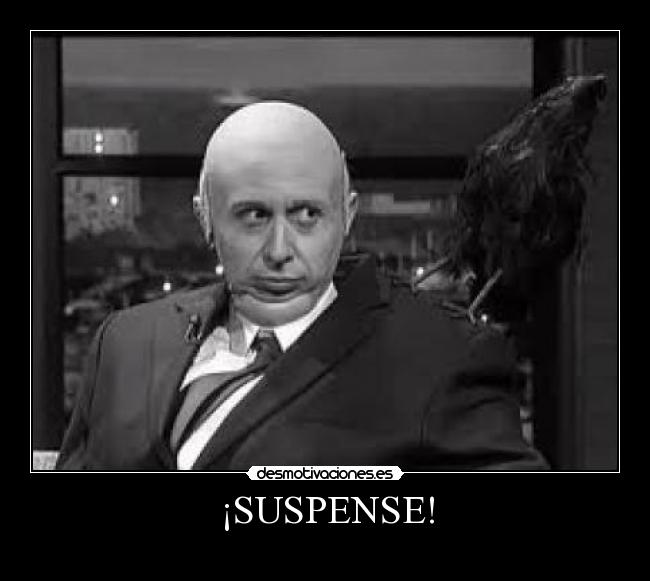 ¡SUSPENSE! -