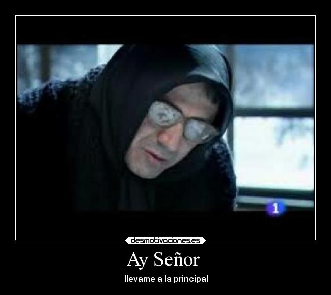 Ay Señor - llevame a la principal