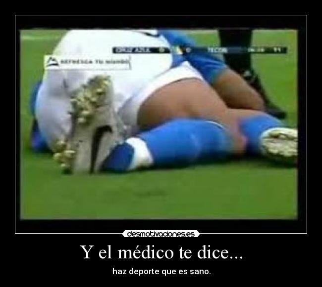 Y el médico te dice... - 