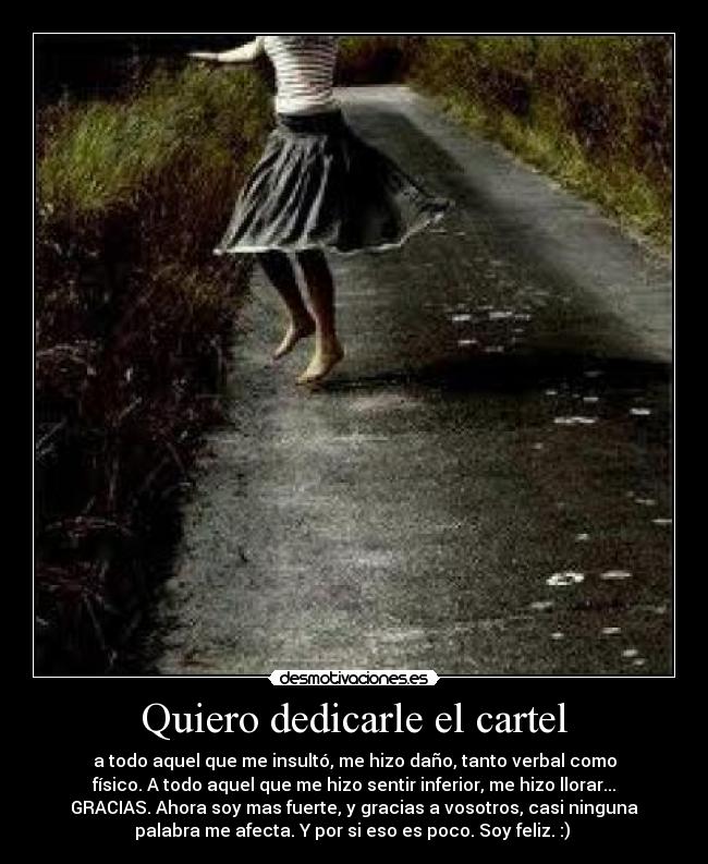 Quiero dedicarle el cartel -