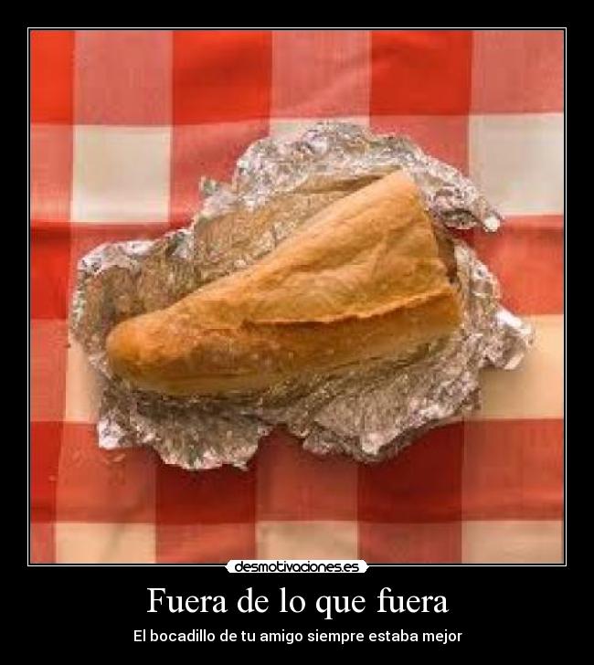 Fuera de lo que fuera - 