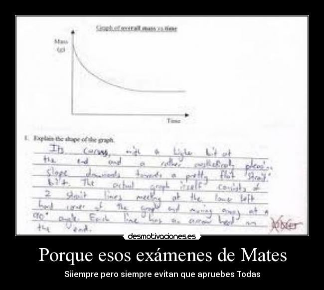 Porque esos exámenes de Mates -