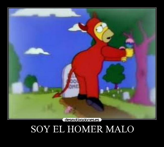 SOY EL HOMER MALO - 