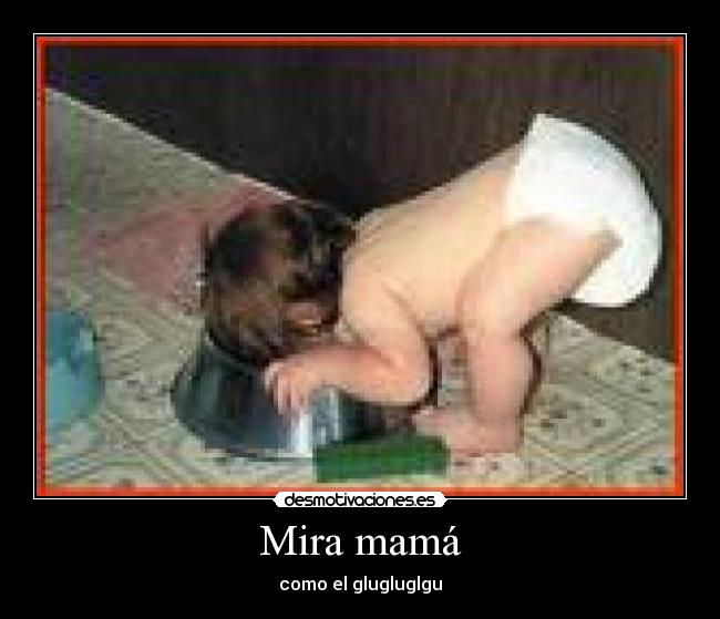 Mira mamá - 