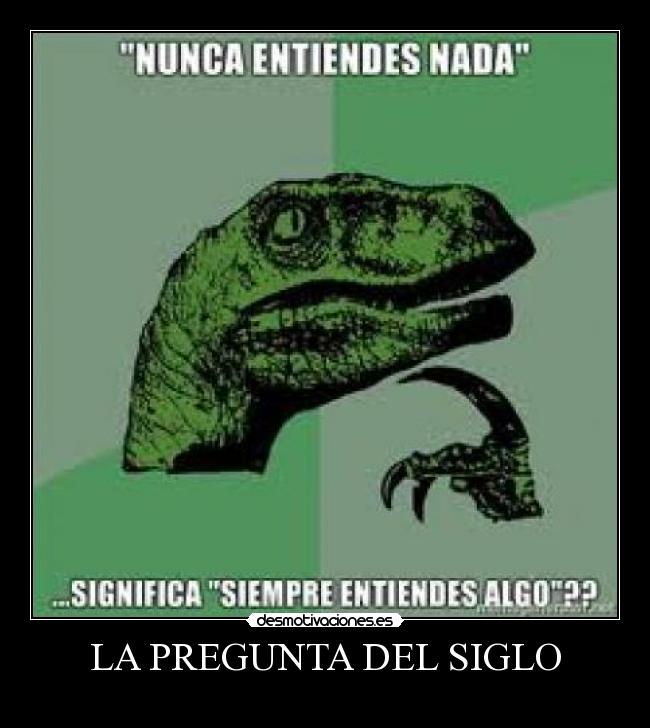 carteles pregunta desmotivaciones