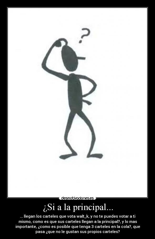 ¿Si a la principal... - 