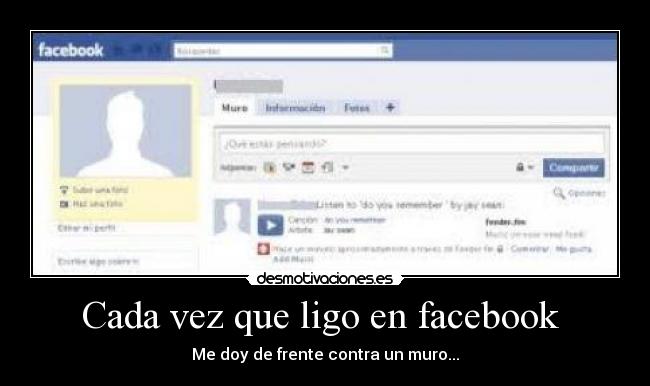 Cada vez que ligo en facebook  - 