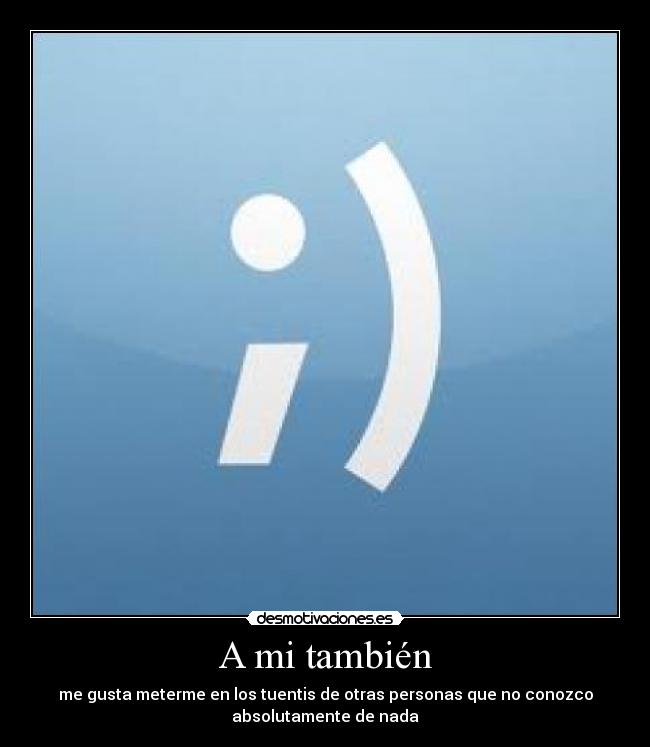 A mi también - 
