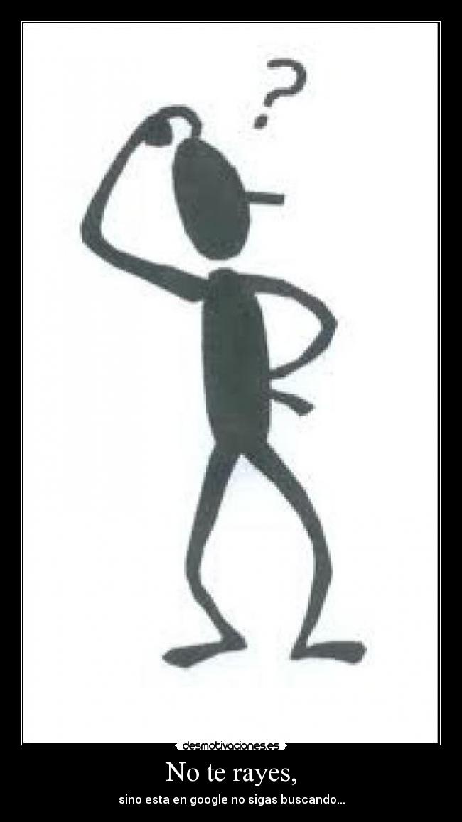 No te rayes, - 