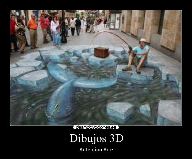 Dibujos 3D - Auténtico Arte