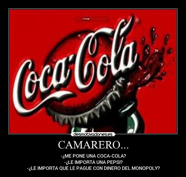 CAMARERO... -