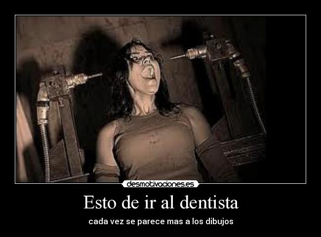 carteles dentista desmotivaciones
