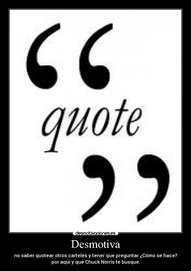 carteles quote desgracia preguntar por aqui desmotivaciones