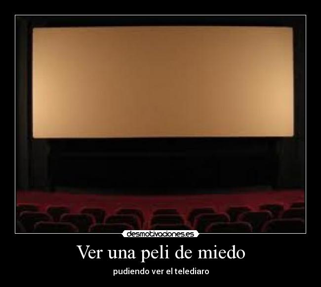 Ver una peli de miedo -