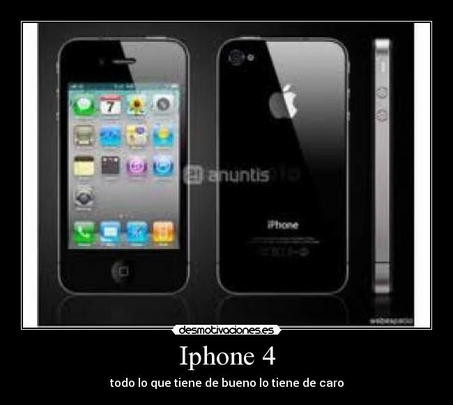 Iphone 4 - todo lo que tiene de bueno lo tiene de caro